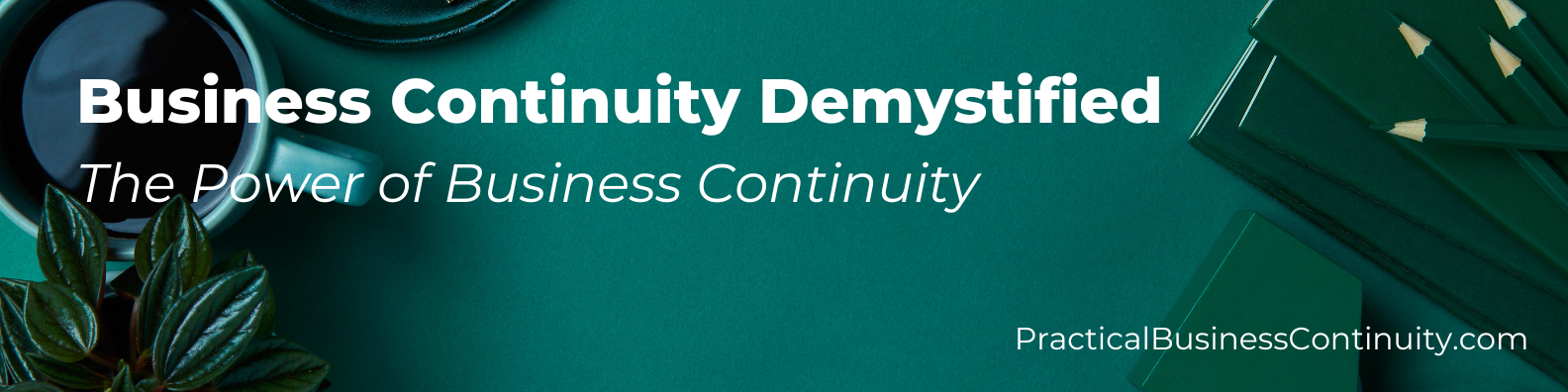 Business Continuity Demystified – The Power Of Business Continuity ...